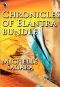 [Chronicles of Elantra 01] • Chronicles of the Elantra Bundle